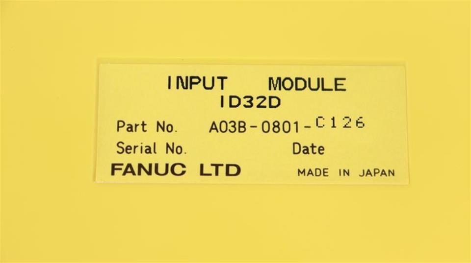 Fanuc A03B-0801-C126 INPUT MODULE ID32D TOP ZUSTAND